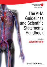 The AHA Guidelines and Scientific Statements Handbook
