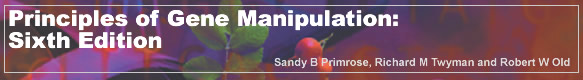 Principles of Gene Manipultation: An Introduction to Genetic Engineering